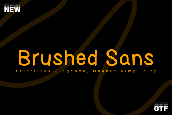 Brushed Sans: The Art of Combining Precision and Personality in Typography